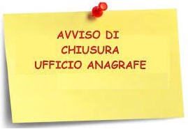 Chiusura Ufficio ANAGRAFE lunedì 24 giugno 2024